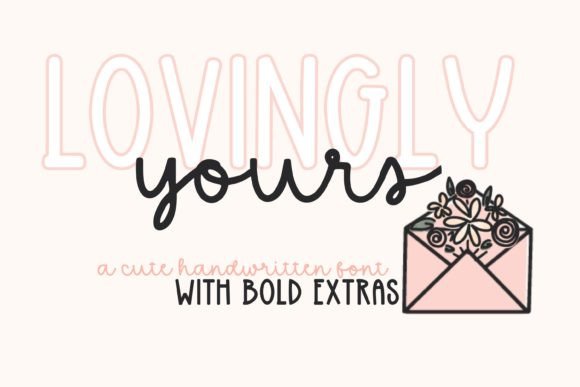 Lovingly Yours: Elevating Your Creative Projects with a Charming Script Font