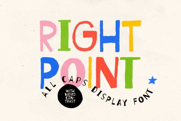 Right Point Font: Bold, Artistic Typography