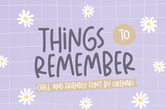 Things to Remember: A Handwritten Font for Creative Projects